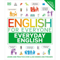 English for Everyone Everyday English: Learn and Practice Over 1,500 Words and Phrases