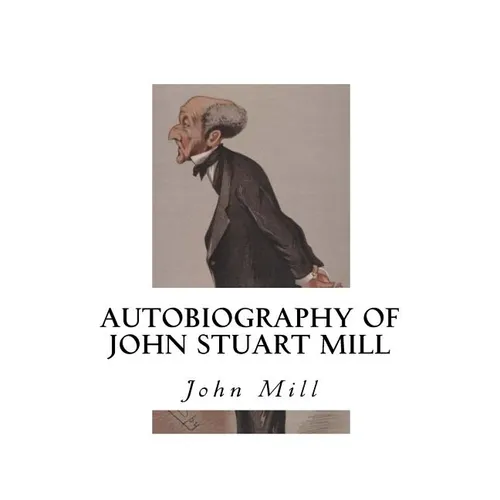 Autobiography of John Stuart Mill