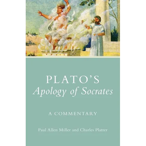 Plato's Apology of Socrates: A Commentary Volume 36