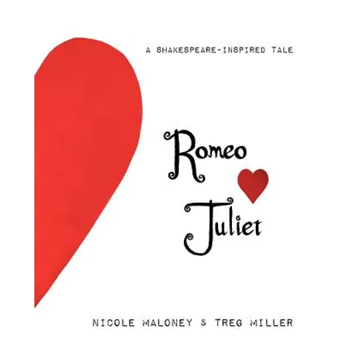 Romeo Loves Juliet, A Shakespeare-inspired Tale