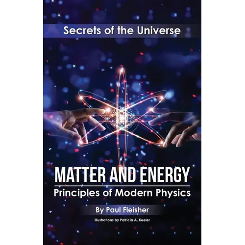 Matter and Energy: Principles of Matter and Thermodynamics