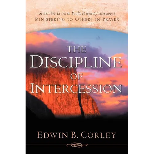 The Discipline of Intercession
