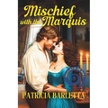 Mischief with the Marquis
