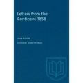 Letters from the Continent 1858