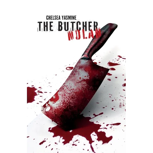 The Butcher: Nolan