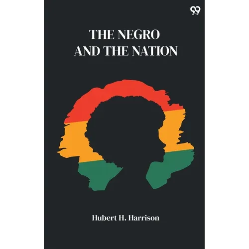 The Negro And The Nation