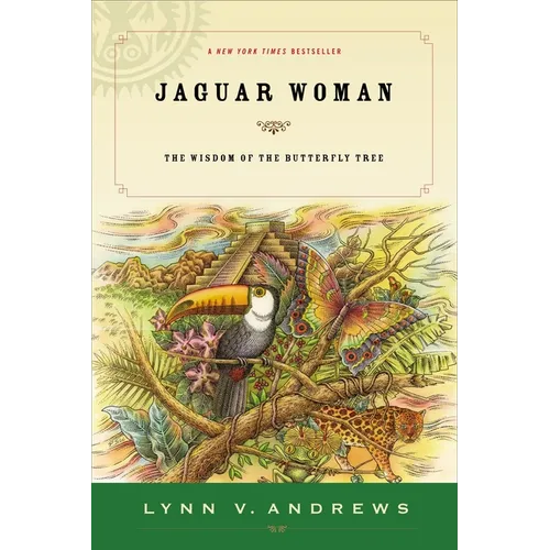 Jaguar Woman: The Wisdom of the Butterfly Tree