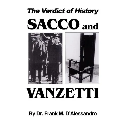 The Verdict of History, Sacco and Vanzetti