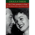 But I Have Promises to Keep: My Life Before, With, and After Robert Taylor
