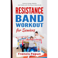 Resistance Band Workout for Seniors