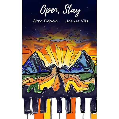 Open, Stay