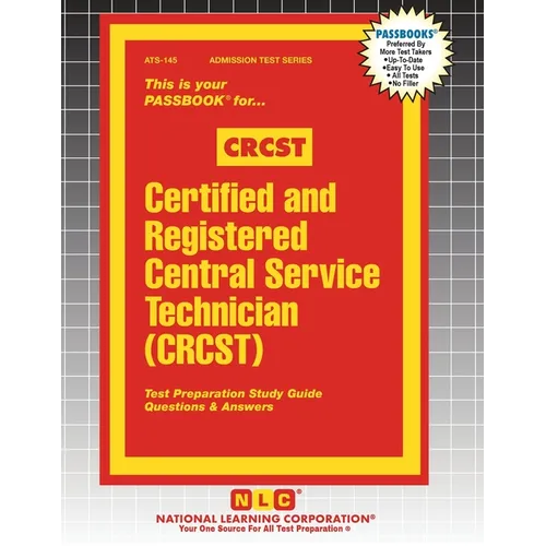 Certified and Registered Central Service Technician (CRCST)