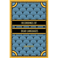 Recordings of Dead Languages