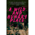 A Wild And Hungry Place