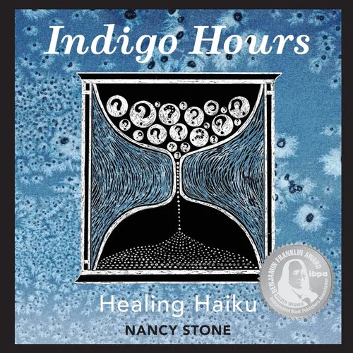Indigo Hours: Healing Haiku