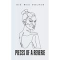 Pieces of a Reverie
