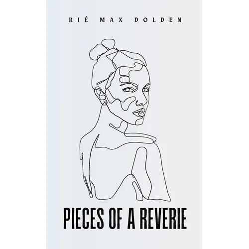 Pieces of a Reverie