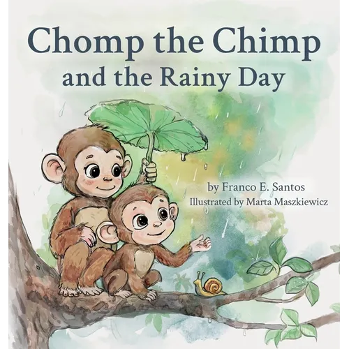 Chomp the Chimp and the Rainy Day