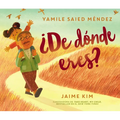 ¿De Dónde Eres?: Where Are You From? (Spanish Edition)