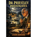 Dr. Priestley Investigates: A Positronic Book