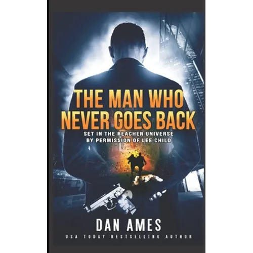 The Jack Reacher Cases (The Man Who Never Goes Back)