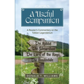 A Useful Companion: A Reader's Commentary on the Tolkien Legendarium