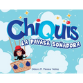 Chiquis La Payasa Soñadora