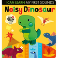 Noisy Dinosaur: I Can Learn My First Sounds