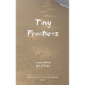 Tiny Fractures