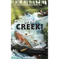 Up the Creek!