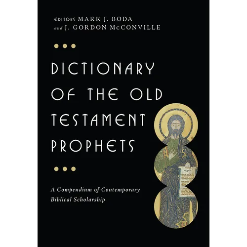 Dictionary of the Old Testament: Prophets