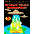 Project World Evacuation: UFOs To Assist In The "Great Exodus" Of Human Souls Off This Planet