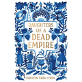 Daughters of a Dead Empire