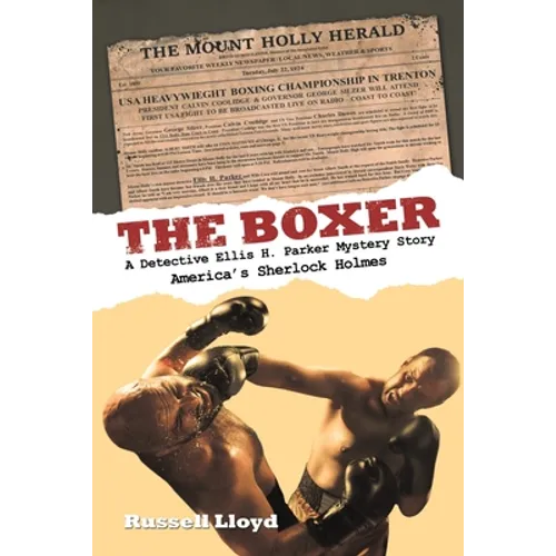The Boxer: A Detective Ellis H. Parker Mystery Story
