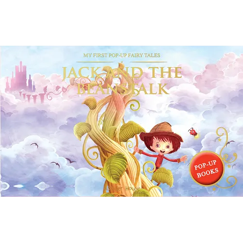 My First Pop Up Fairy Tales: Jack & the Beanstalk: Pop Up Books for Children