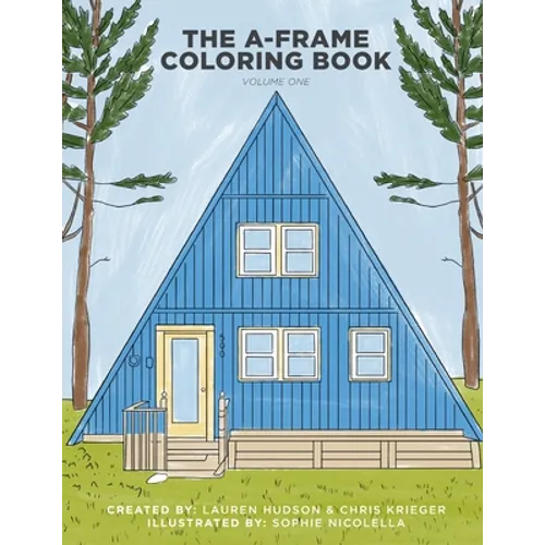 The A-Frame Coloring Book: Volume One
