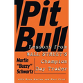 Pit Bull: Lessons from Wall Street's Champion Day Trader