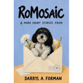 RoMosaic: & More Short Stories From