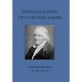 Nicholas Gesner, 19th Century Farmer