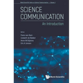 Science Communication: An Introduction