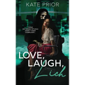 Love, Laugh, Lich