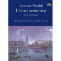 L'Estro Armonico, Op. 3, in Full Score: 12 Concertos for 1, 2 and 4 Violins