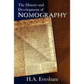 The History and Development of Nomography