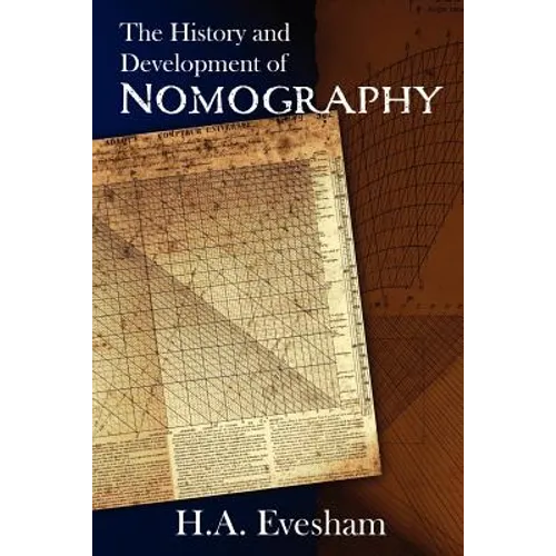 The History and Development of Nomography