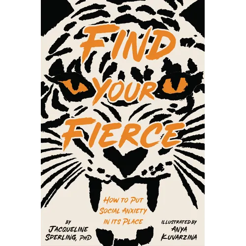Find Your Fierce: How to Put Social Anxiety in Its Place