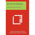 Boy of the Pyramids: A Mystery of Ancient Egypt