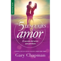 Los 5 Lenguajes del Amor (Edición Revisada) - Serie Favoritos (Edición de Bolsillo): El Secreto del Amor Que Perdura (Spanish Edition)