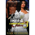 Keisha & Trigga 3: A Gangster Love Story