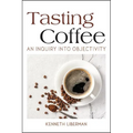 Tasting Coffee: An Inquiry into Objectivity