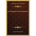 An Exposition of Freemasonry